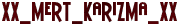 MeRt_KaRiZmA